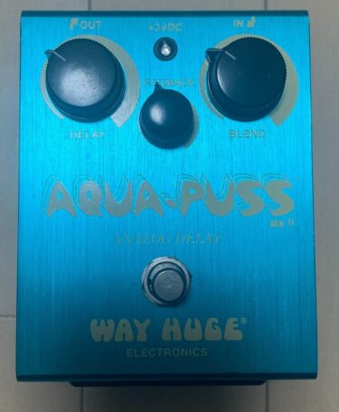 【透明感のあるディレイ】WAY HUGE AQUA-PUSS MkII レビュー